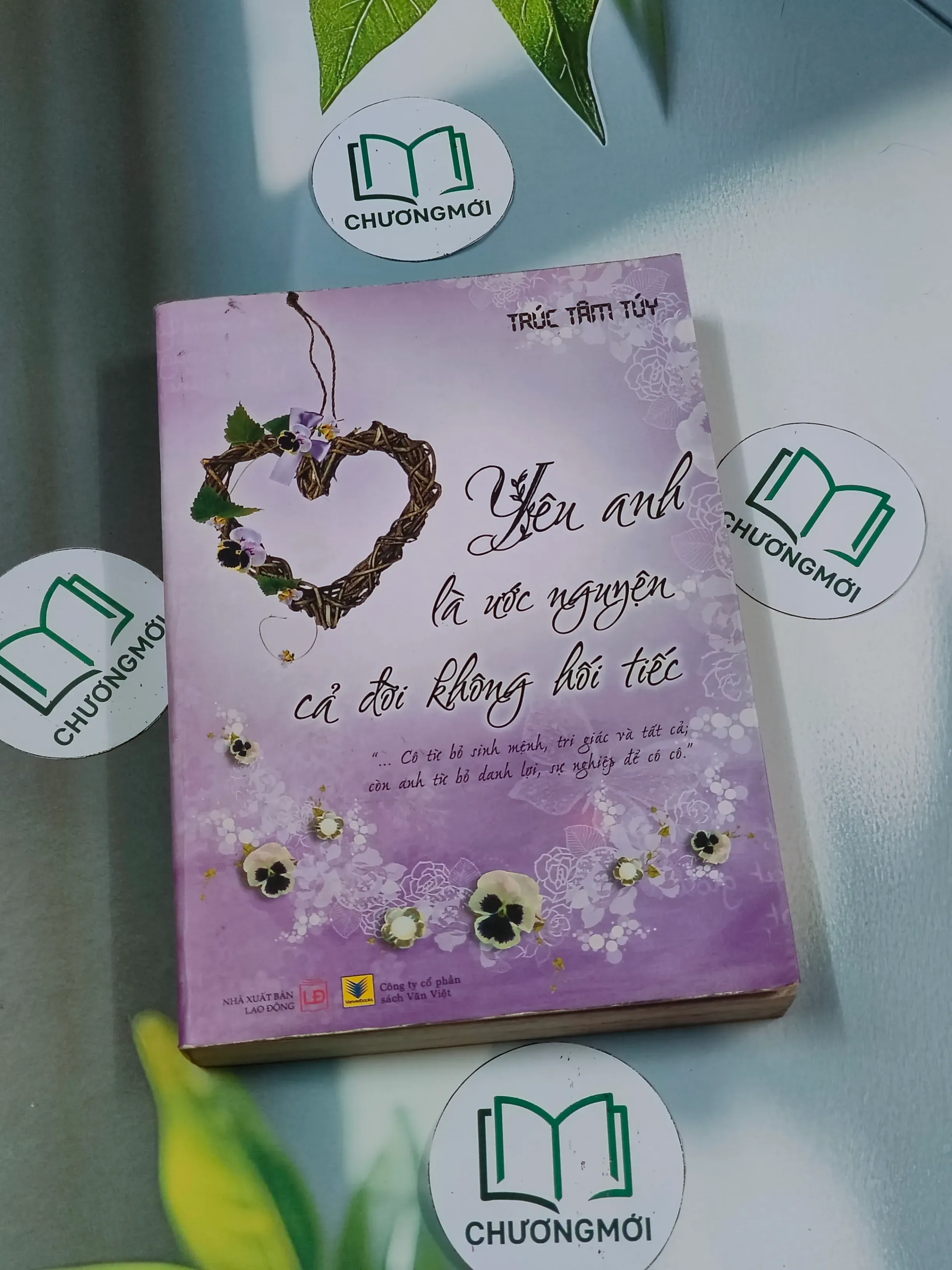 Yêu anh là ước nguyện cả đời không hối tiếc - Trúc Tâm Túy