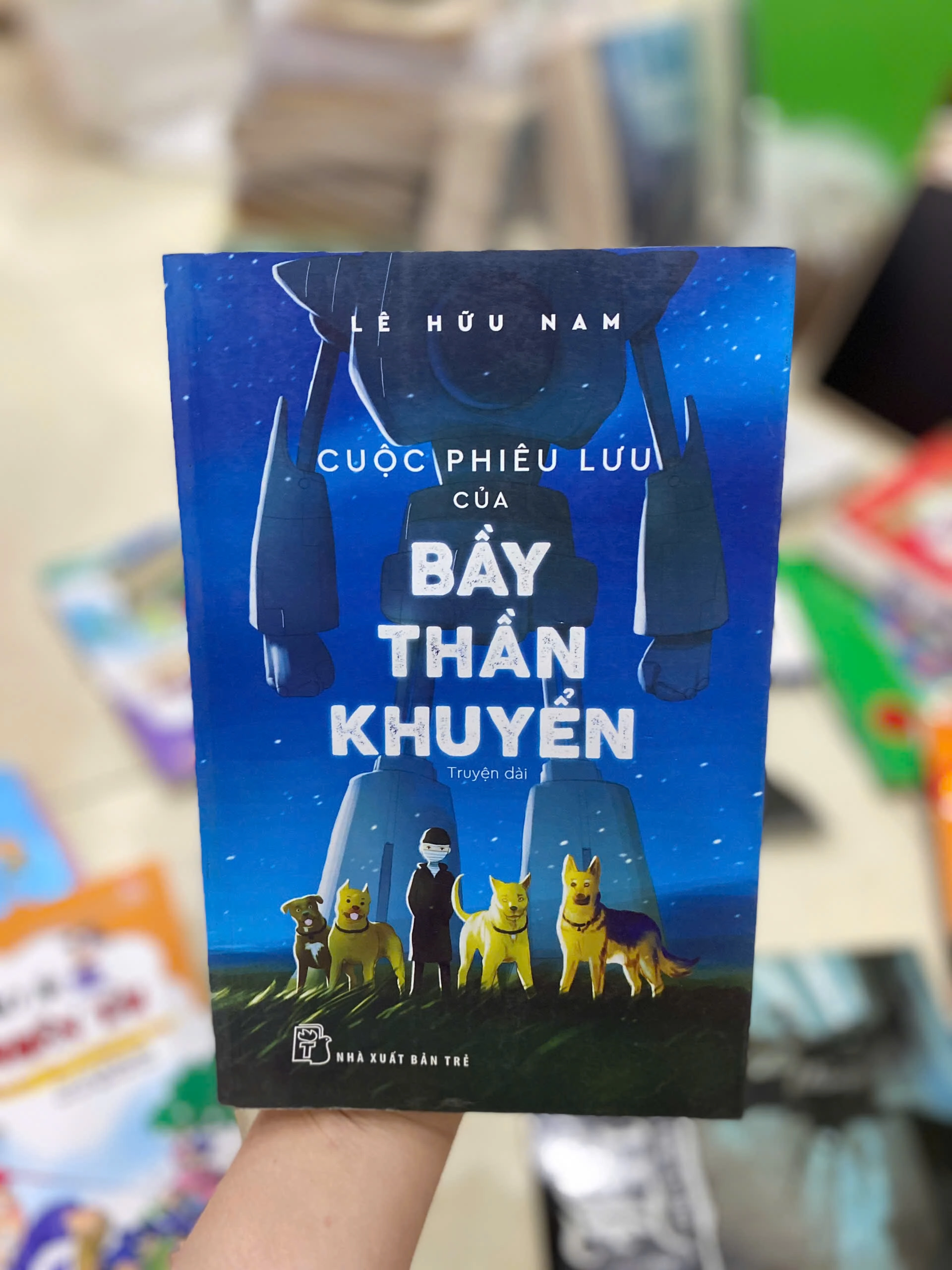 Cuộc Phiêu Lưu Của Bầy Thần Khuyển - Lê Hữu Nam by Lê Hữu Nam - Sách Book Cover - Ngọc Hiển Books