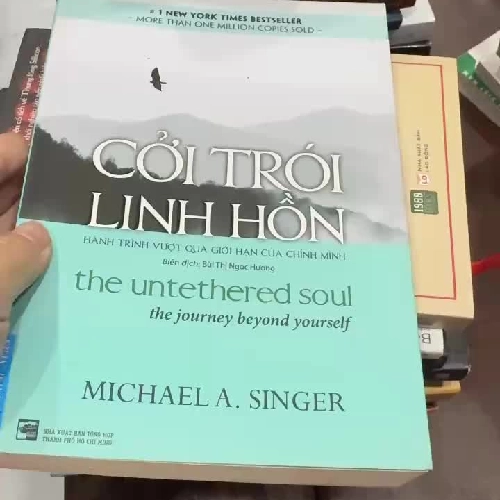Cởi Trói Linh Hồn (The Untethered Soul) – Michael A. Singer- K2