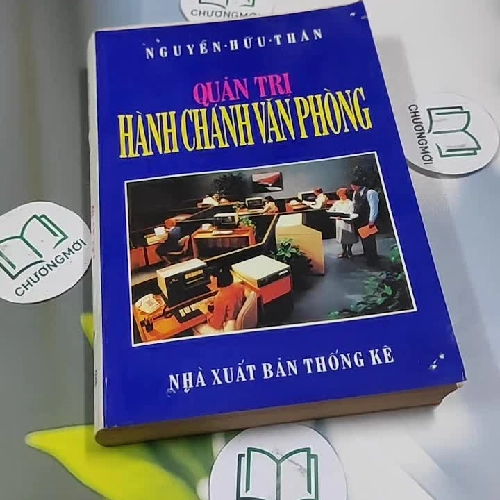 Quản Trị Hành Chánh Văn Phòng - Nguyễn Hữu Thân