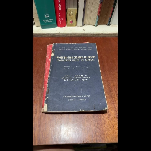 II Sách Xưa: Bộ Sách Anh Mỹ Ngữ Học Đối Thoại (2 Tập) - EDWIN T. CORNELIUS 