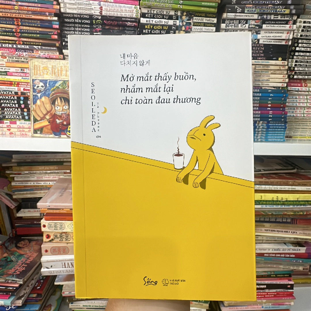 Mở mắt thấy buồn, Nhắm mắt lại chỉ toàn đau thương by Seolleda - Sách Book Cover - Ngọc Hiển Books