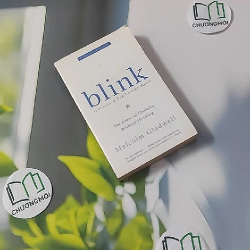 [MIỄN PHÍ BỌC SÁCH] Blink - Malcolm Gladwell