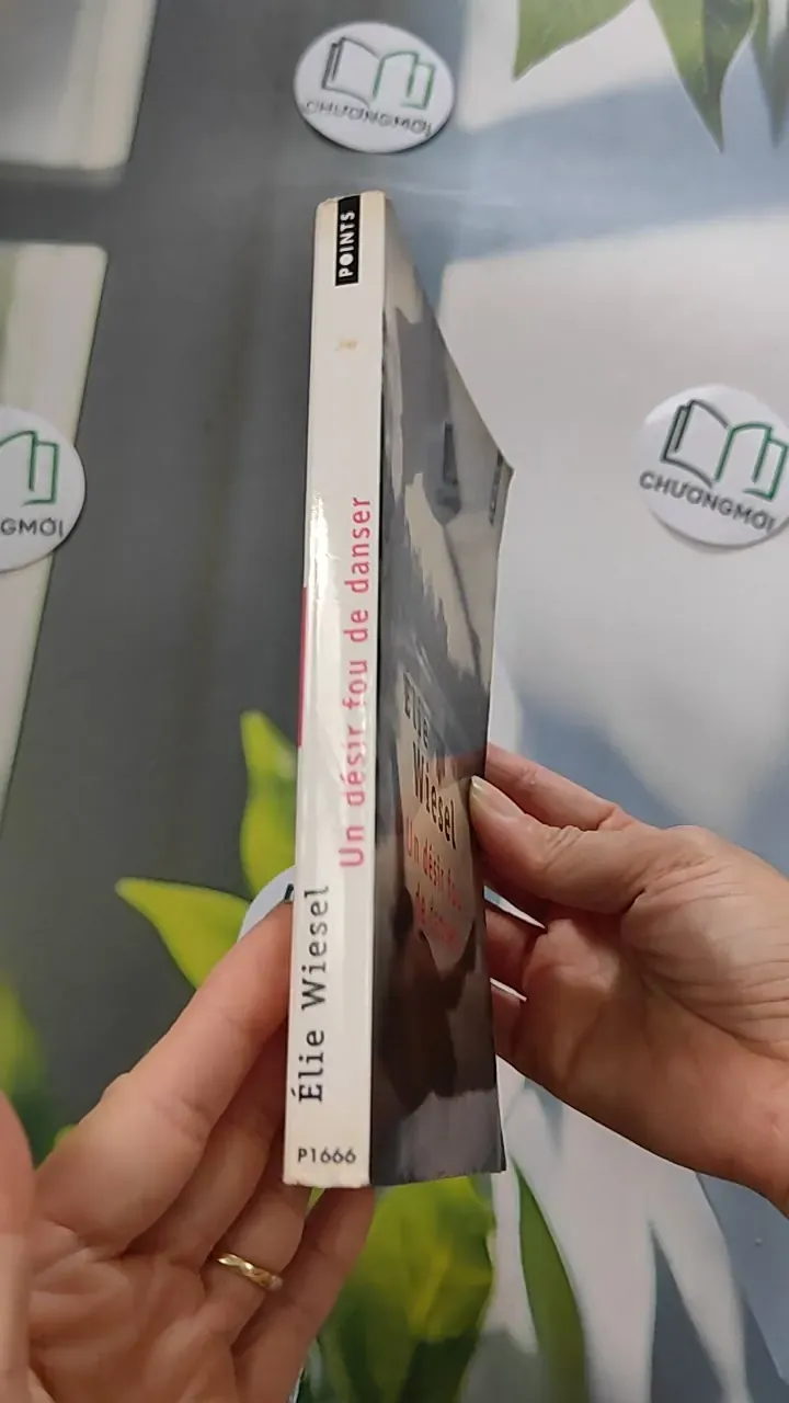 [MIỄN PHÍ BỌC SÁCH] Un désir fou de danser - Élie Wiesel 754474