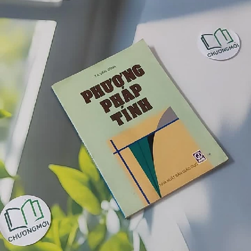 Phương Pháp Tính - Dùng cho các trường Đại Học kĩ thuật - GS. Tạ Văn Đĩnh