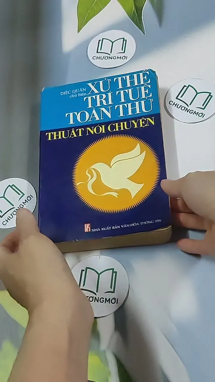 [MIỄN PHÍ BỌC SÁCH] Thuật nói chuyện: Xử thế trí tuệ toàn thư - Diệc Quân 698624