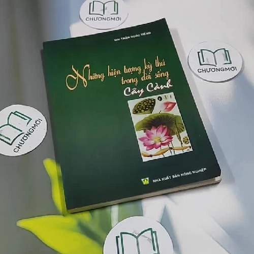 Những Hiện Tượng Kỳ Thú Trong Đời Sống Cây Cảnh - Mai Trần Ngọc Tiếng