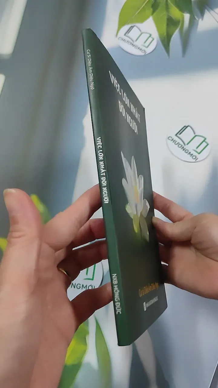 Việc Lớn Nhất Đời Người - Cư Sĩ Diệu Âm Diệu Ngộ 776134