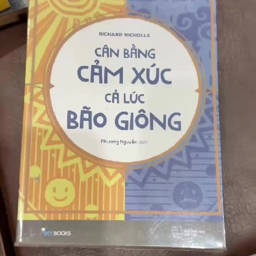 Cân Bằng Cảm Xúc Cả Lúc Bão Giông – Richard Nicholls- K3