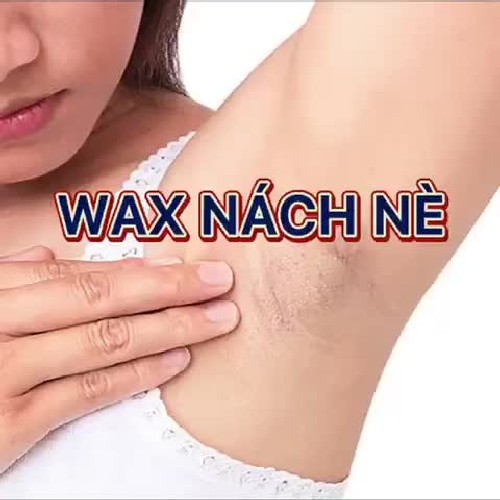 Sáp wax lông nách,tay chân,bikini ,râu ria .....