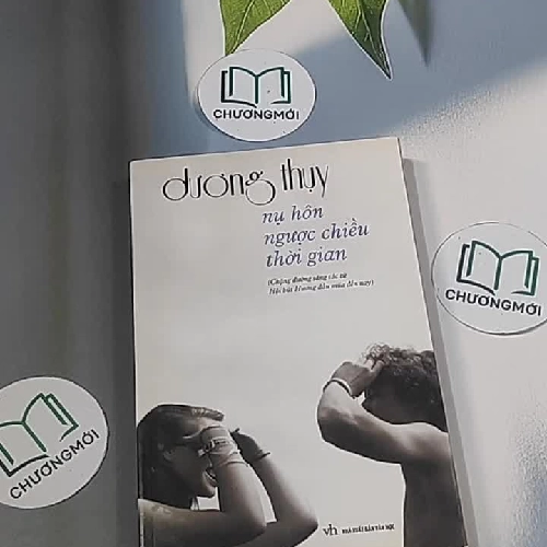 Nụ hôn ngược chiều thời gian - Dương Thụy