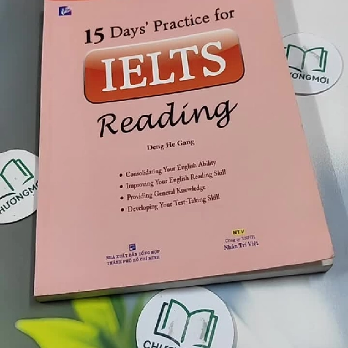 [MIỄN PHÍ BỌC SÁCH] 15 Days' Practice For Ielts Reading - Deng He Gang