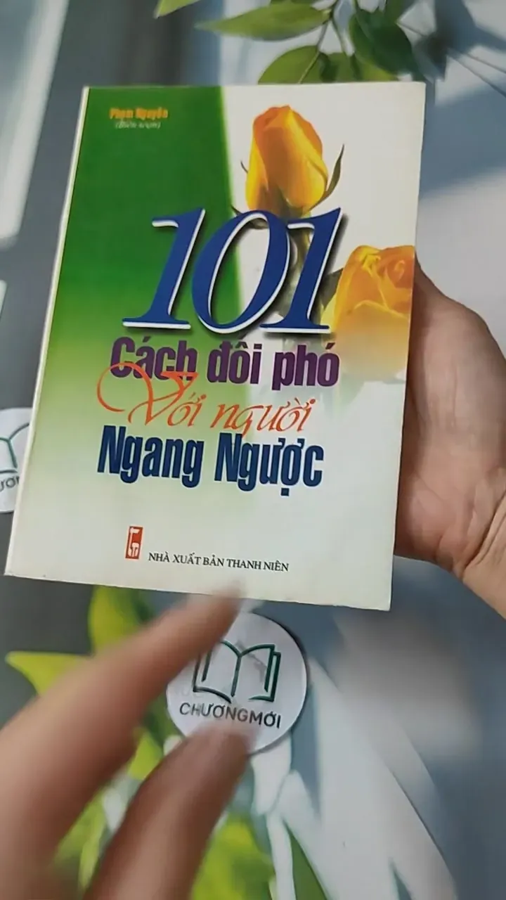 101 Cách Đối Phó Với Người Ngang Ngược - Phạm Nguyễn 727264