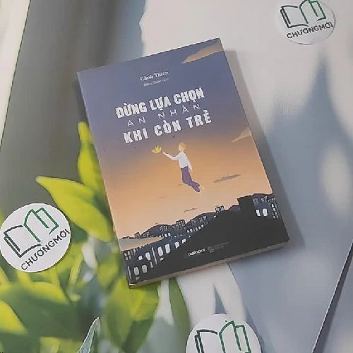 Đừng Lựa Chọn An Nhàn Khi Còn Trẻ - Cảnh Thiên