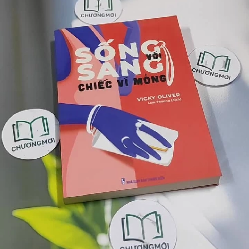 Sống Sang Với Chiếc Ví Mỏng - Vicky Oliver