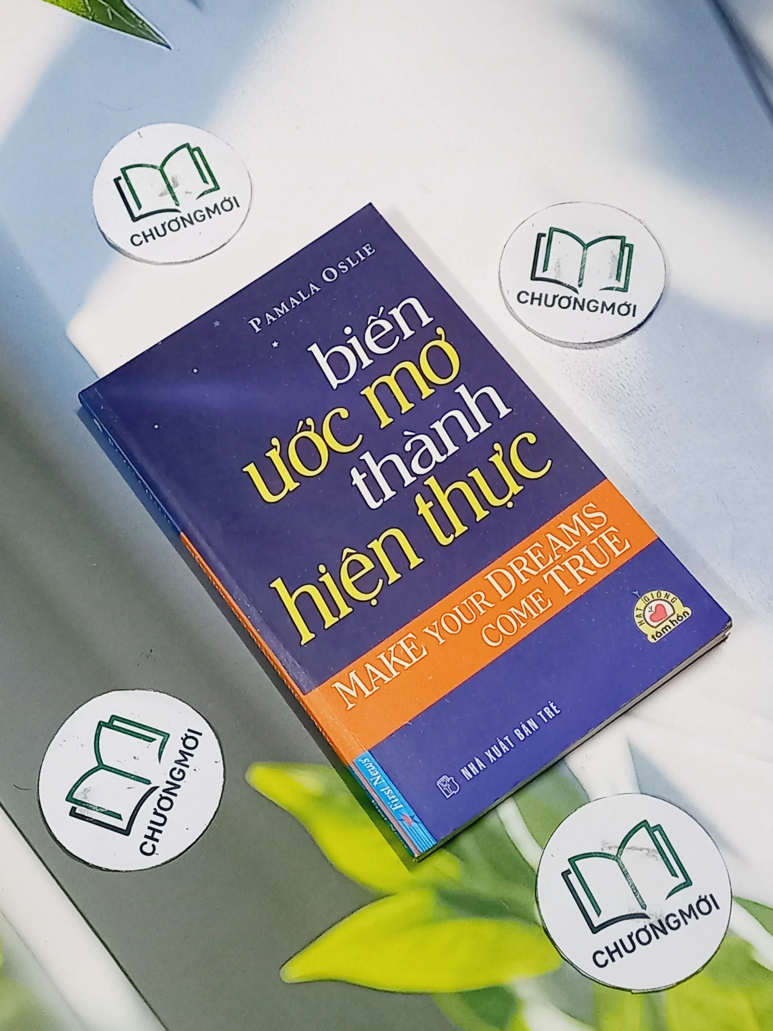 Biến Ước Mơ Thành Hiện Thực - Pamala Oslie