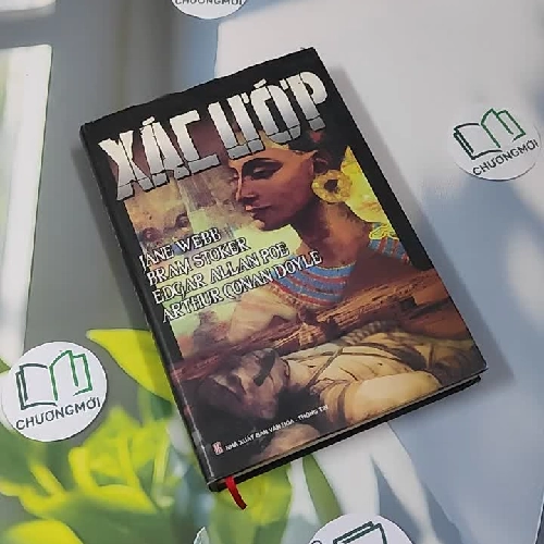 [MIỄN PHÍ BỌC SÁCH] Xác Ướp - Bram Stoker & Jane Webb & Edgar Allan Poe & Arthur Conan Doyle