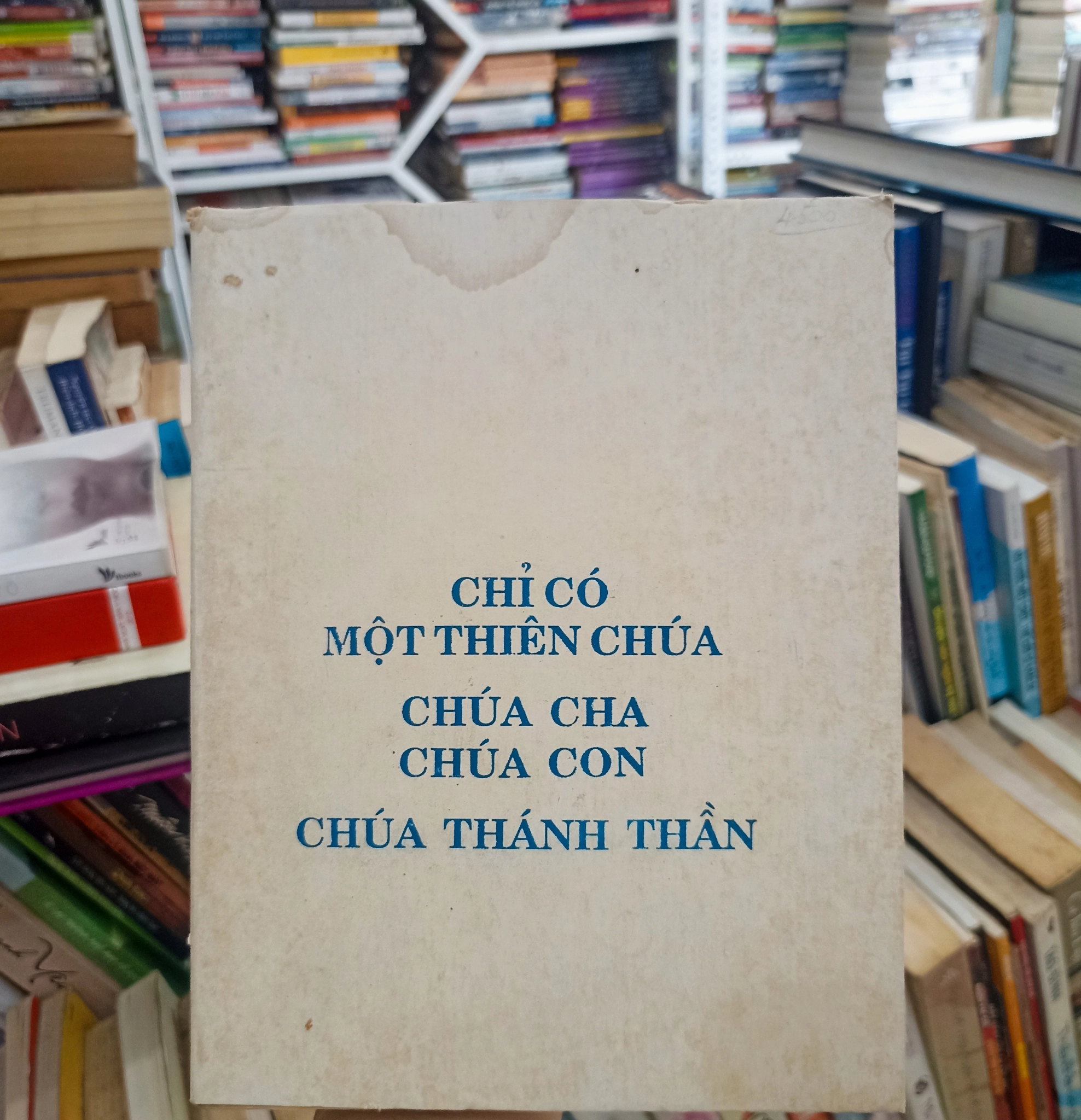 Chỉ Có Một Thiên Chúa - Chúa Cha - Chúa Con - Chúa Thánh Thần 🌻 by TGM. Phaolô Bùi Văn Đọc - Sách Book Cover - Ngọc Hiển Books