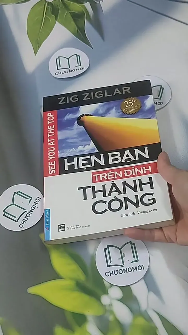 Hẹn Bạn Trên Đỉnh Thành Công - Zig Ziglar 705563