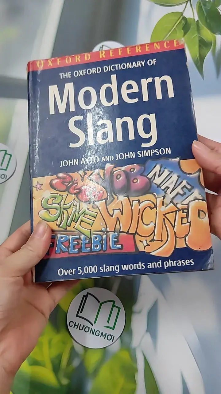 [XƯA] The Oxford Dictionary of Modern Slang (1995) - John Ayto & John Simpson 754532