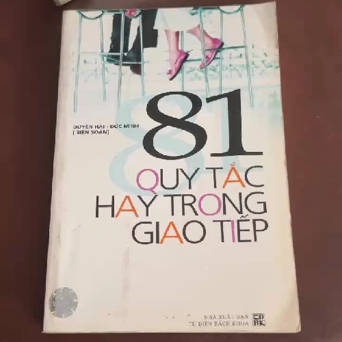 81 QUY TẮC HAY TRONG GIAO TIẾP – Sách kỹ năng giao tiếp ứng dụng- K2