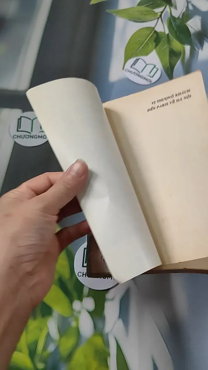 [MIỄN PHÍ BỌC SÁCH] [XƯA] Vị Thượng Khách Đến Paris Về Hà Nội (1991) - Nguyễn Thế Kỷ & Nguyễn Minh San 776061