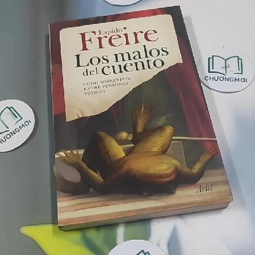[MIỄN PHÍ BỌC SÁCH] Los malos del cuento: Cómo Sobrevivir Entre Personas Toxicas  - Espid