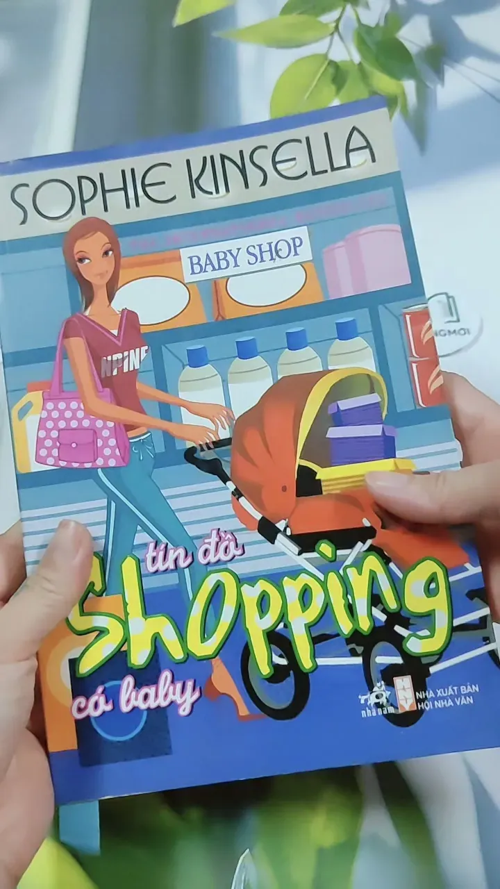 Tín Đồ Shopping Có Baby - Sophie Kinsella 744778