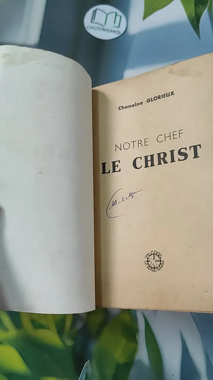 [MIỄN PHÍ BỌC SÁCH] [XƯA] Notre Chef le Christ (1938) - Chanoine Glorieux 754490