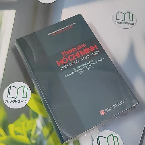 [MIỄN PHÍ BỌC SÁCH] [SEAL] Thành Phố Hồ Chí Minh Trên Đường Phát Triển (2012-2018) - Viện Nghiên Cứu Phát Triển TP.HCM