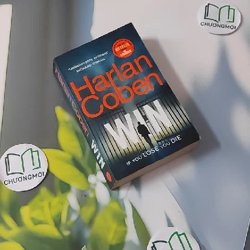 [MIỄN PHÍ BỌC SÁCH] Win: If You Lose You Die - Harlan Coben