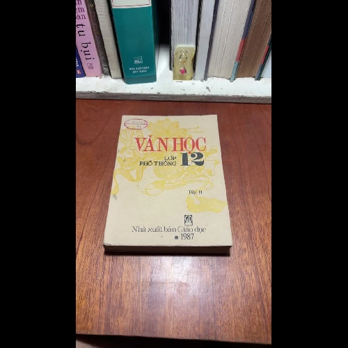 II Giáo Khoa Xưa: Văn Học Lớp Phổ Thông 12 (Tập 2) - 1987