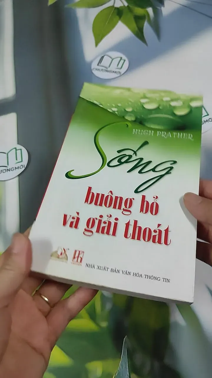 Sống Buông Bỏ Và Giải Thoát - Hugh Prather 787050