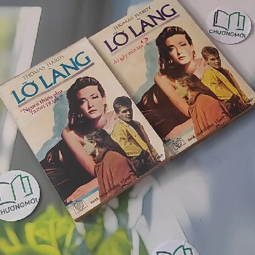 [MIỄN PHÍ BỌC SÁCH] Bộ Lỡ Làng 1,2 - Người thiếu phụ trinh trắng, Ai gây nên tội - Thomas Hardy