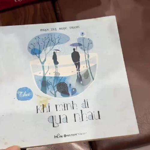 Khi Mình Đi Qua Nhau – Phạm Thị Ngọc Thanh | Tập thơ tình buồn nhẹ nhàng- K2