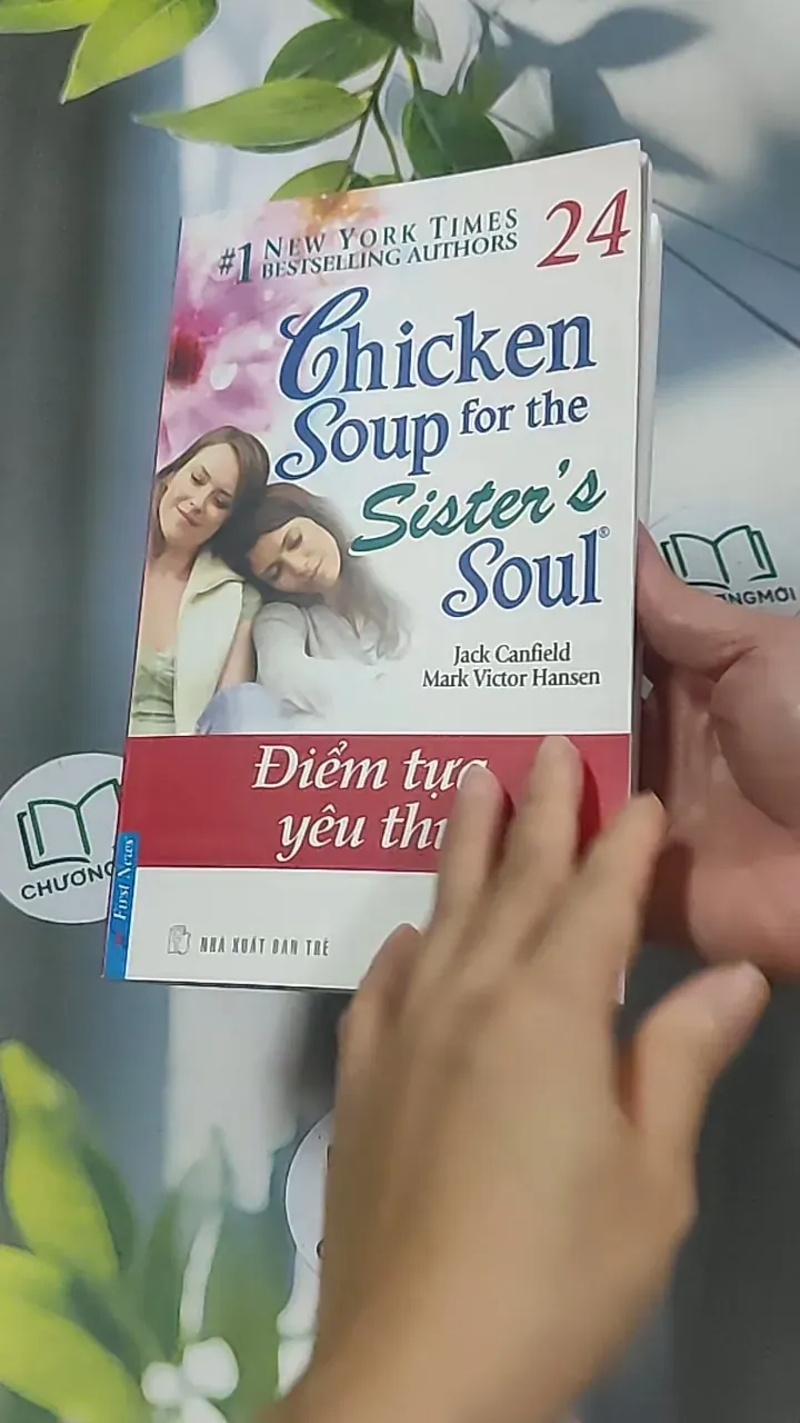 Chicken Soup for the Sister's Soul: Điểm tựa yêu thương - Song ngữ - Jack Canfield 688550