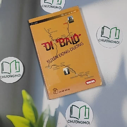 Đi "Ba Lô" xuyên Đông Dương - Tố Oanh