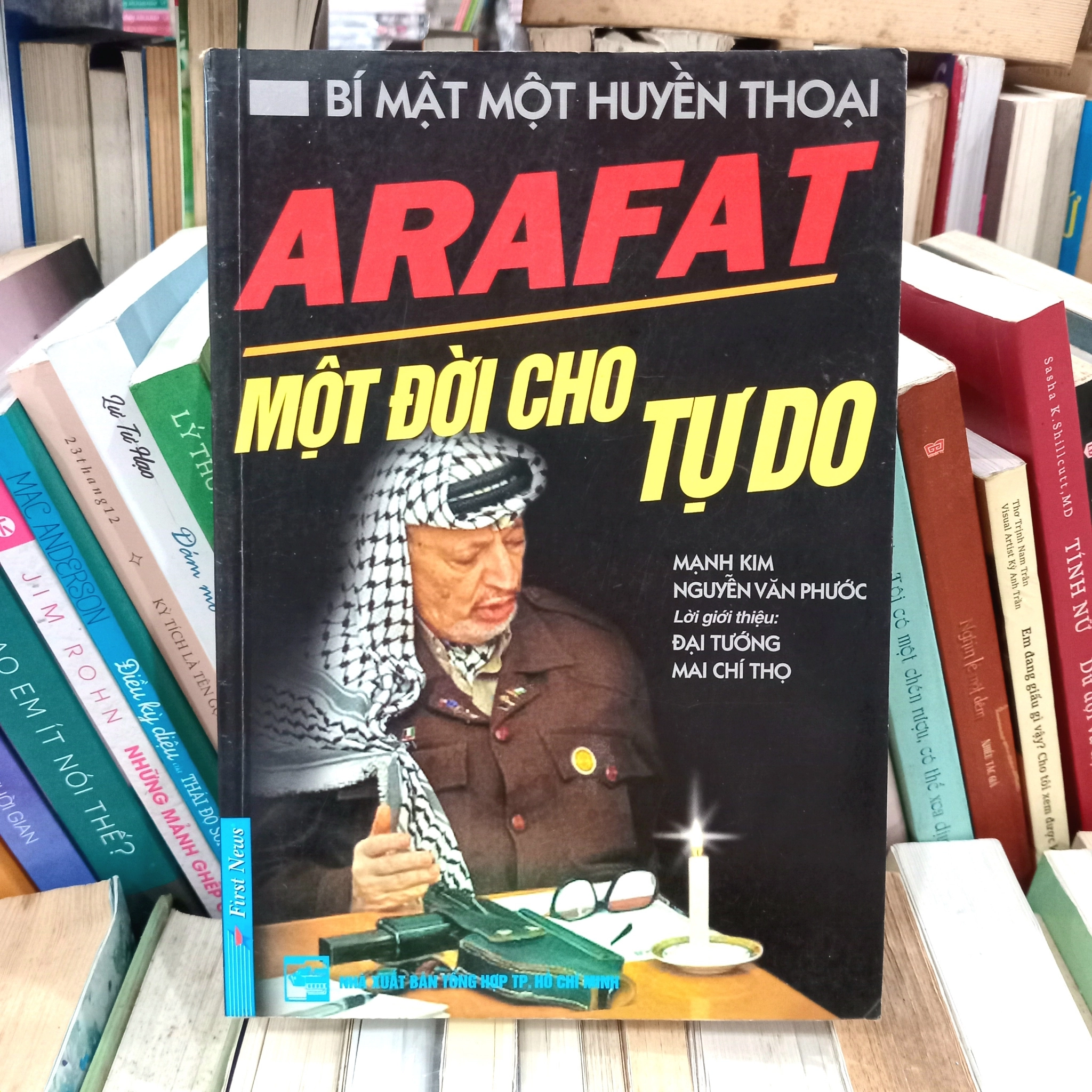 Arafat Một Đời Cho Tự Do 📚 by Mạnh Kim, Nguyễn Văn Phước (Tổng hợp và biên dịch) - Sách Book Cover - Ngọc Hiển Books
