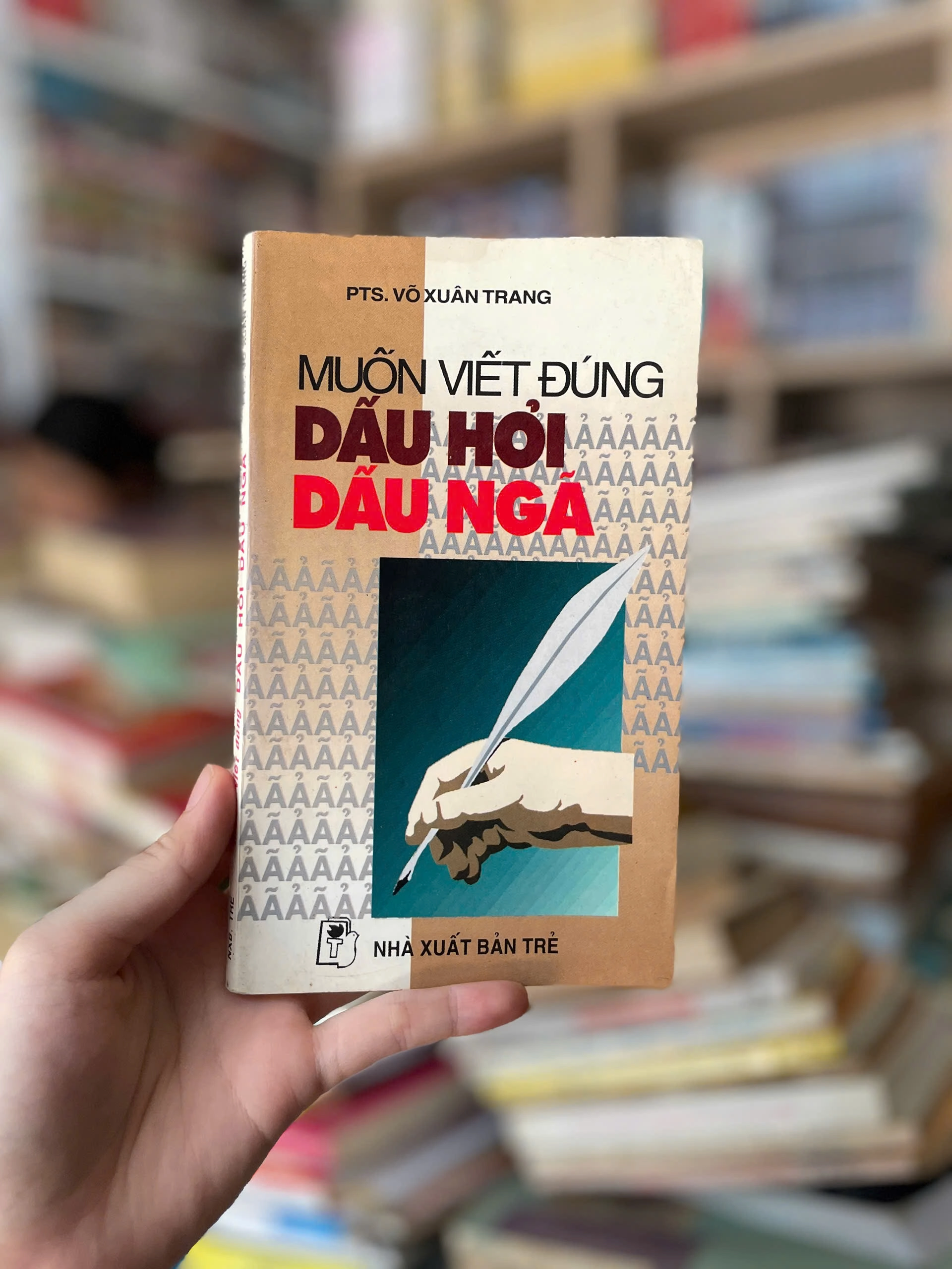 Muốn Viết Đúng Dấu Hỏi, Dấu Ngã by Võ Xuân Trang - Sách Book Cover - Ngọc Hiển Books