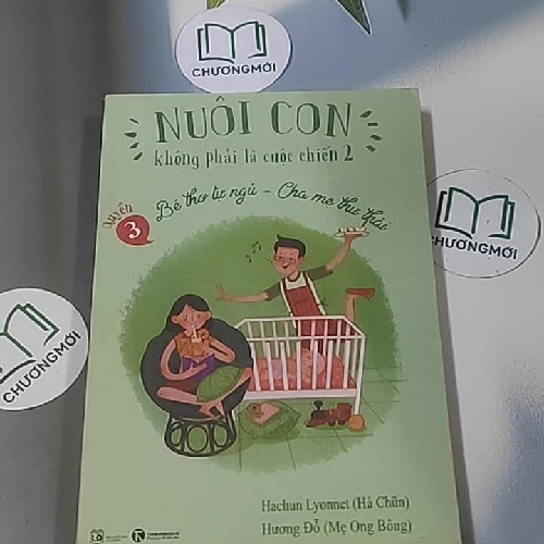 Nuôi con không phải cuộc chiến 2 - HaChun