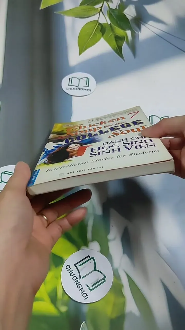 Chicken Soup For The College Soul - 7: Dành Cho Học Sinh, Sinh Viên - Jack Canfield, Mark 705747