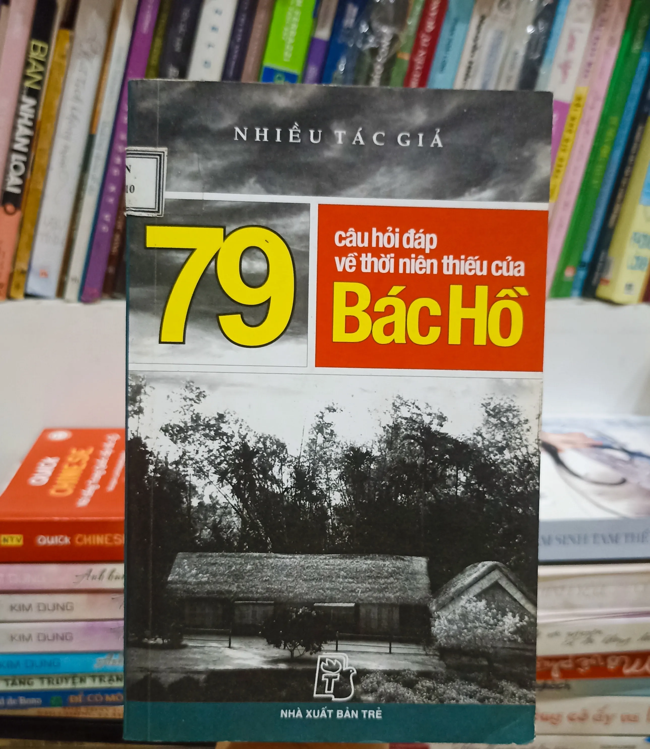 79 câu hỏi đáp về thời niên thiếu của Bác Hồ 🌻 by Nhiều tác giả - Sách Book Cover - Ngọc Hiển Books