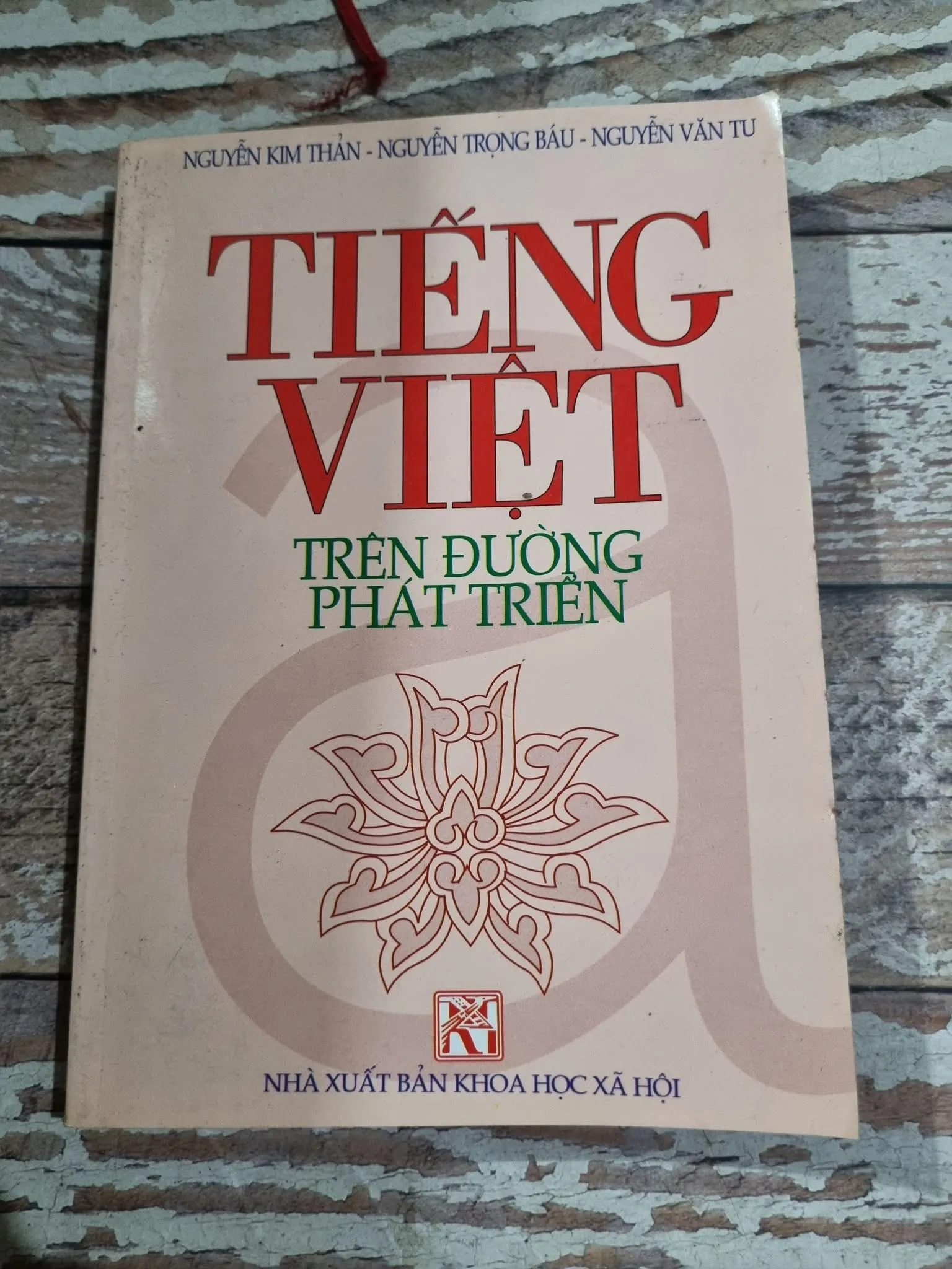 Tiếng Việt trên đường phát triển NGUYỄN KIM THẢN - NGUYỄN TRỌNG BÁU - NGUYỄN VĂN TÚ