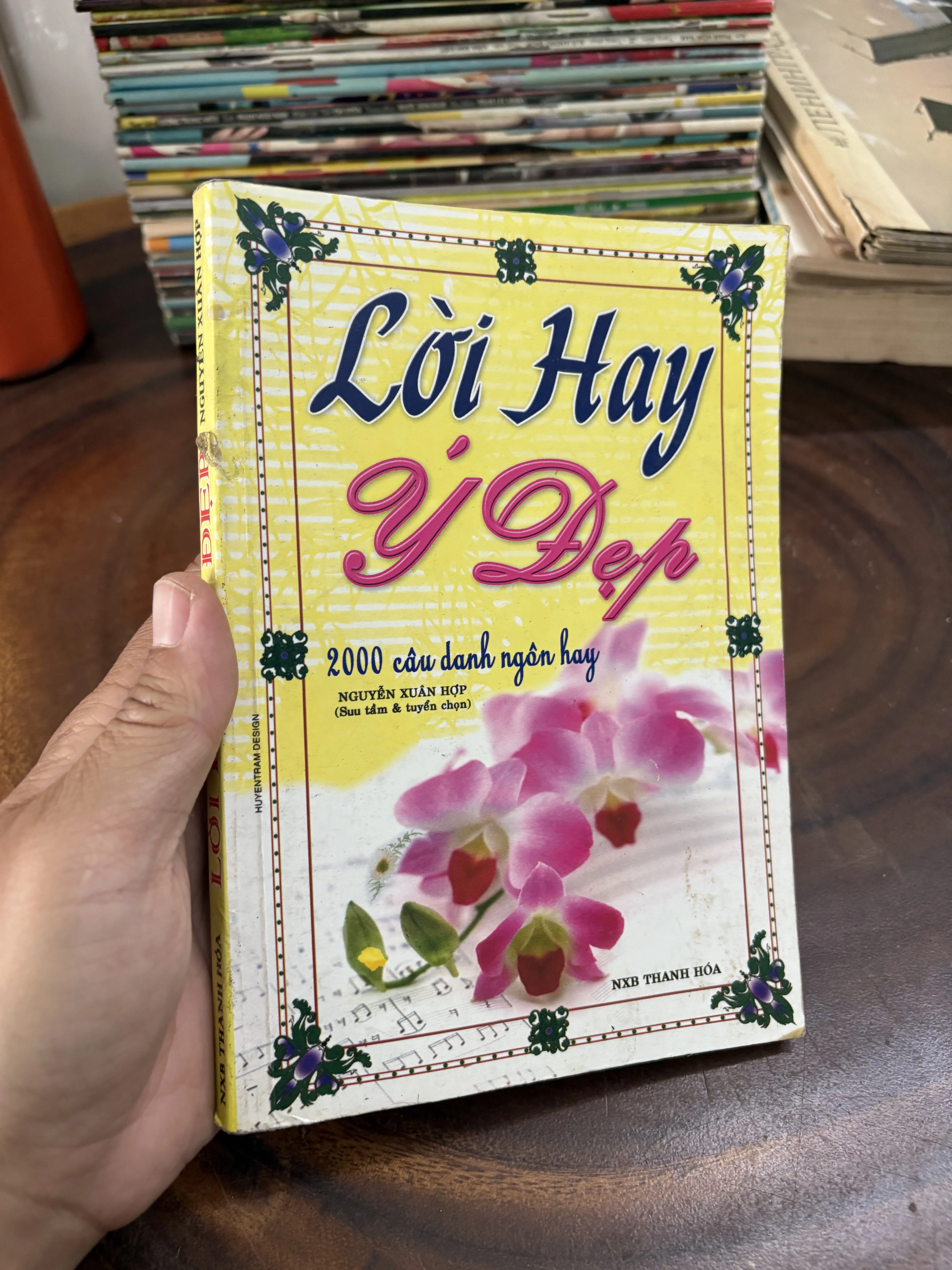 II Tựa Sách: Lời Hay Ý Đẹp, 2000 Câu Danh Ngôn Hay - Nguyễn Xuân Hợp - 2008