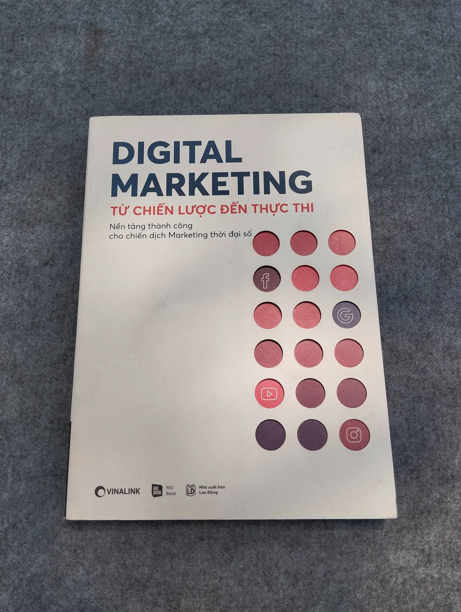 DIGITAL MARKETING. TỪ CHIẾN LƯỢC ĐẾN THỰC THI