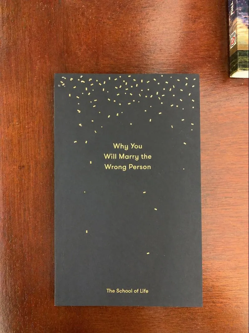 Why you will marry the wrong person