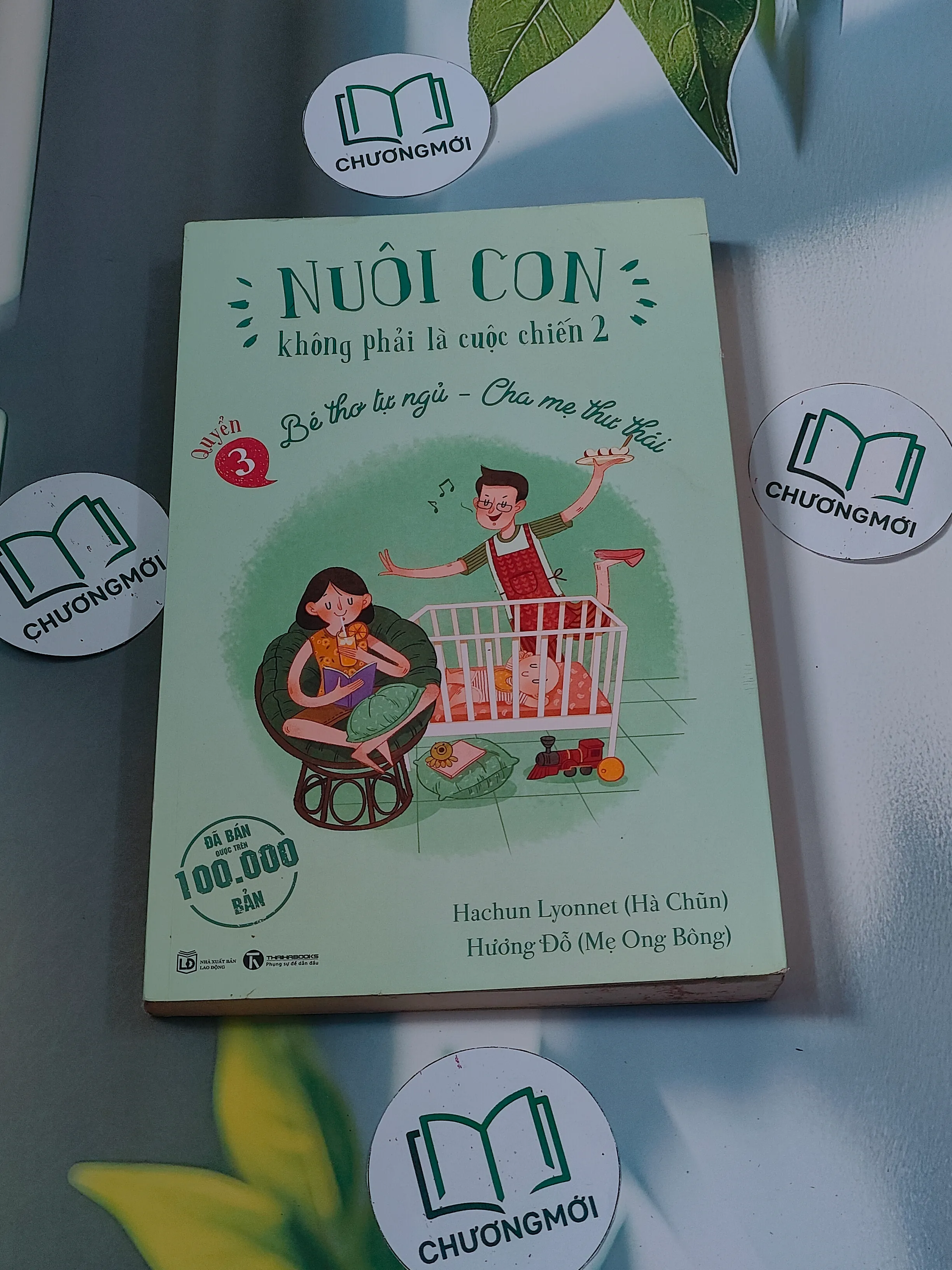 Nuôi con không phải là cuộc chiến 2 (Quyển 3): Bé thơ tự ngủ - Hachun Lyonnet