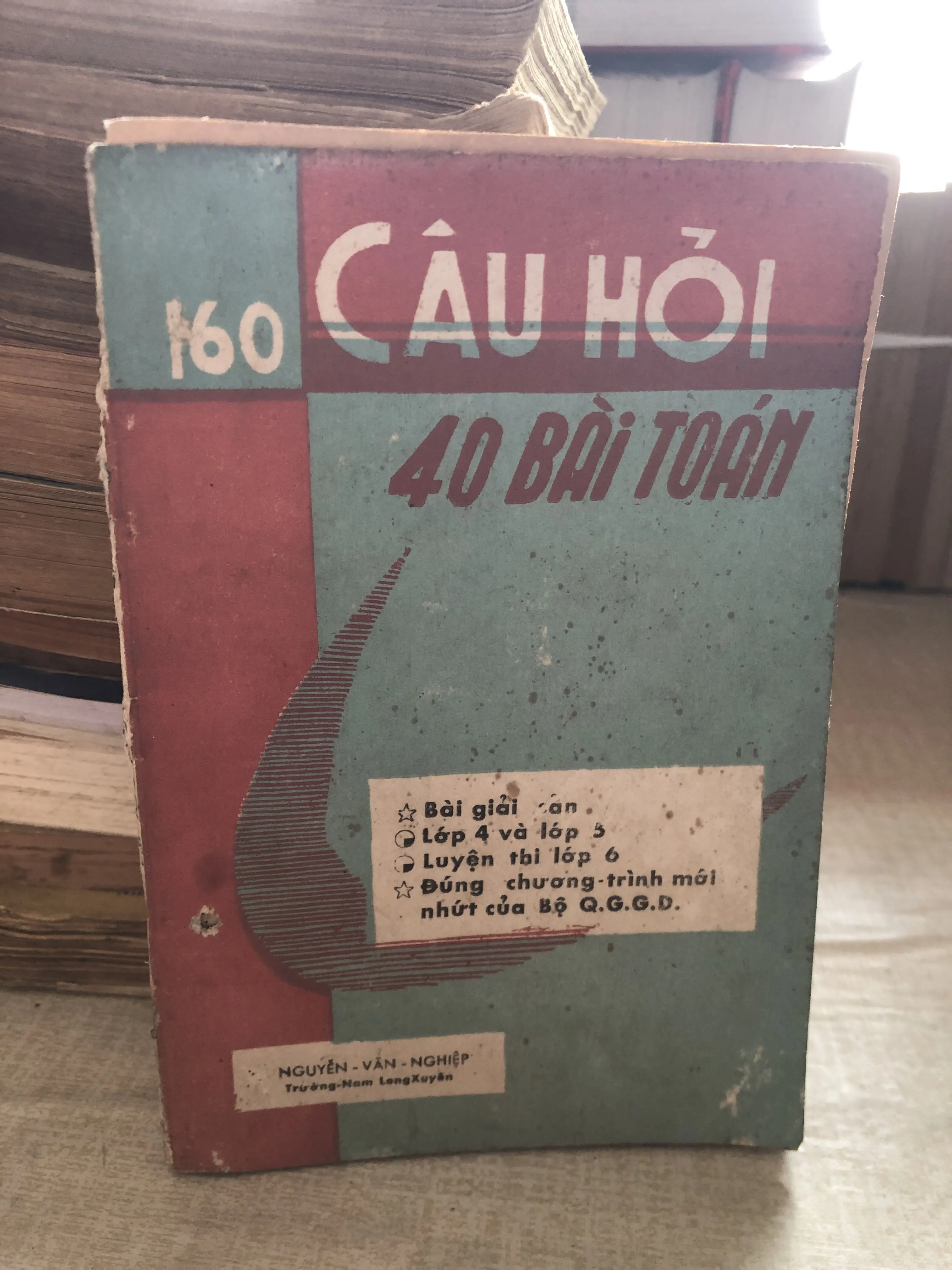 160 câu hỏi 40 bài toán