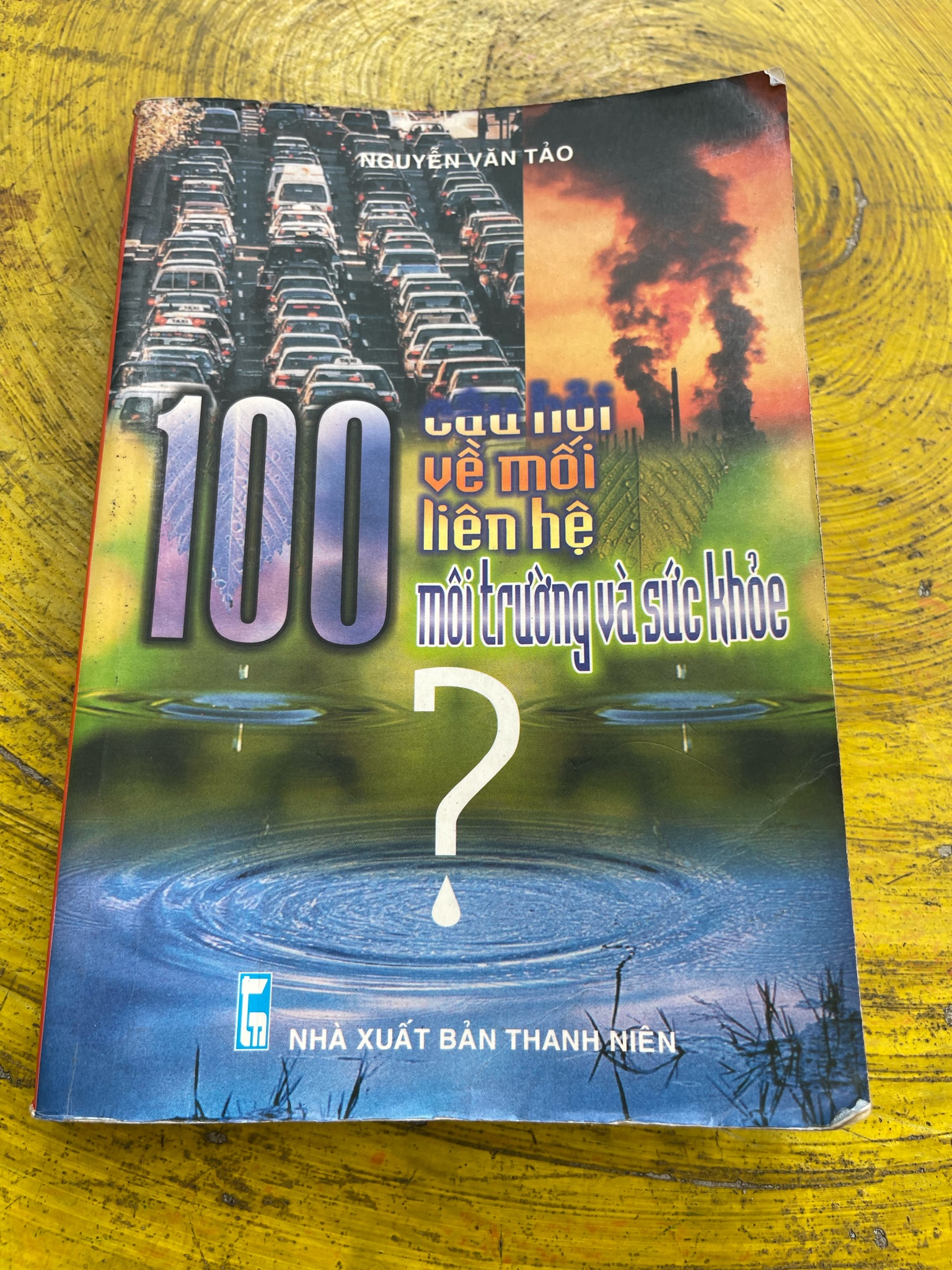 100 câu hỏi về mối liên hệ môi trường và sức khoẻ?