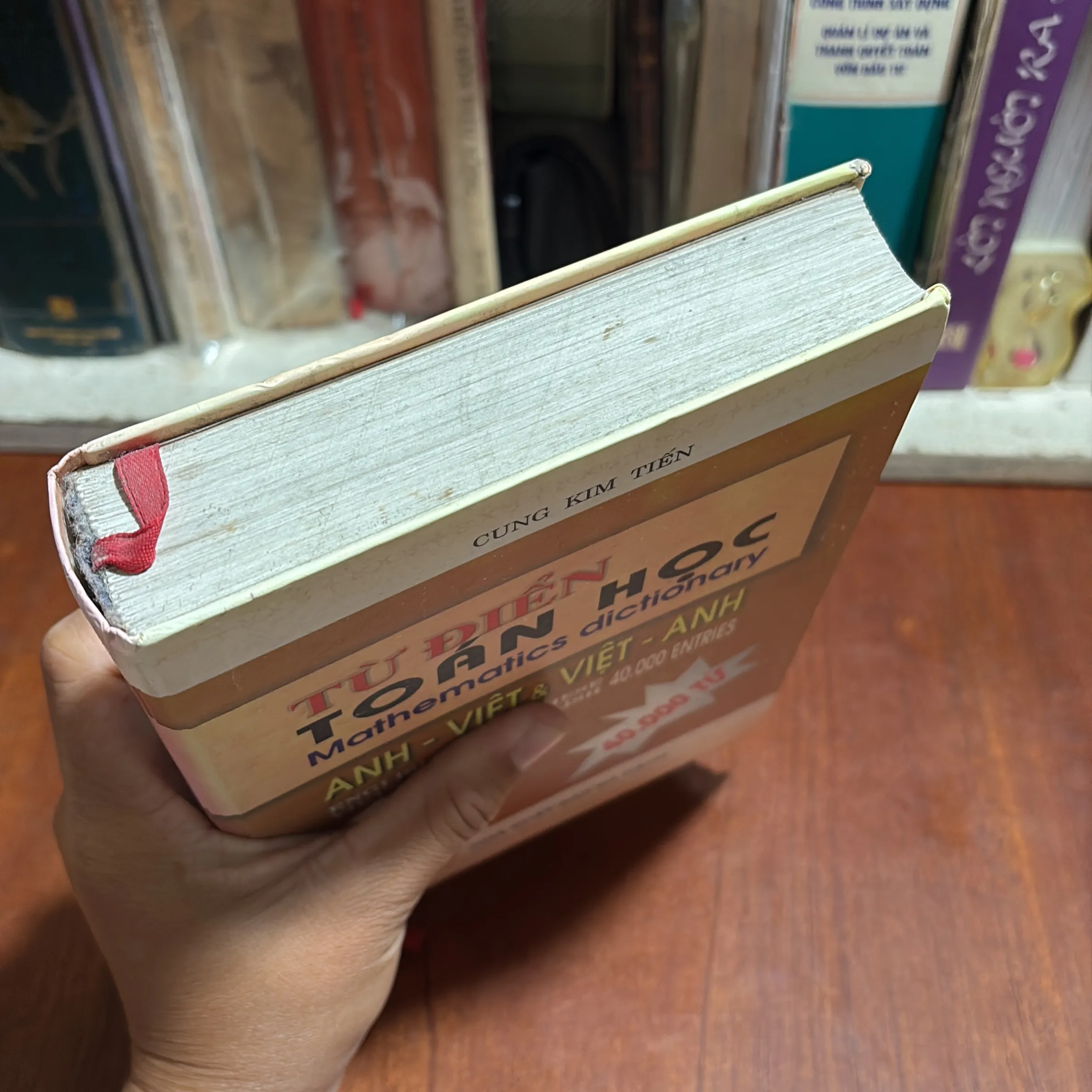 II Từ Điển Toán Học Anh Việt • Việt Anh Mathematics Dictionary) - Cung Kim Tiến - 2004 994248